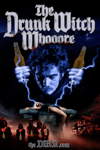 The Drunk Witch Whooore